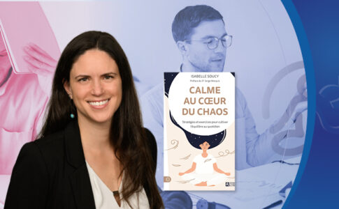 Psychologue Isabelle Soucy - conférence Cultiver le calme au cœur du chaos - Fonation PJY